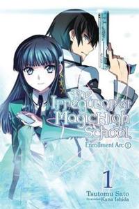 The Irregular at Magic High School, Vol. 1 (light novel) av Tsutomu Satou