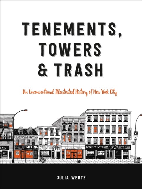 Bilde av Tenements, Towers &amp; Trash Av Julia Wertz