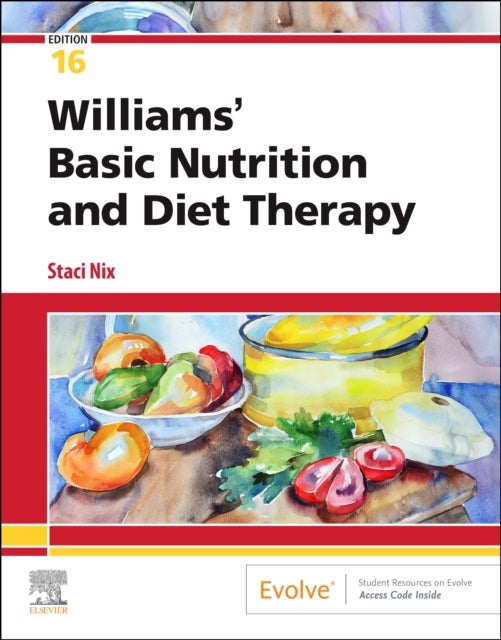 Bilde av Williams&#039; Basic Nutrition And Diet Therapy Av Staci Ms Rd Cd (assistant Professor Division Of Nutrition College Of Health University Of Utah Salt