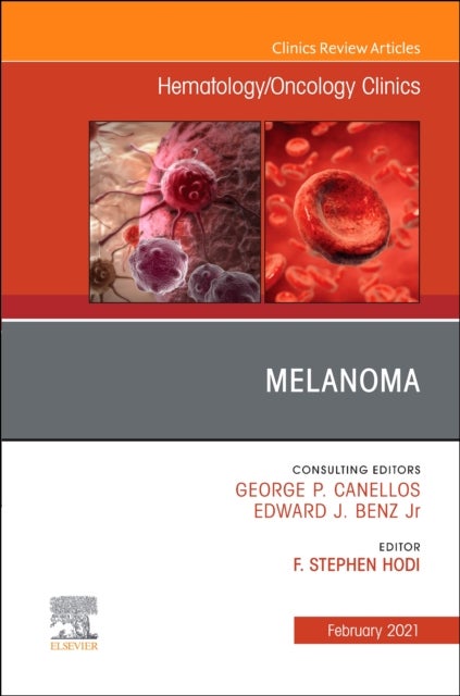 Bilde av Melanoma, An Issue Of Hematology/oncology Clinics Of North America