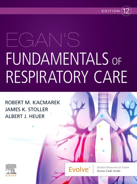 Bilde av Egan&#039;s Fundamentals Of Respiratory Care Av Robert M. (professor Of Anesthesiology Harvard Medical School Kacmarek, Respiratory Care Massachusetts