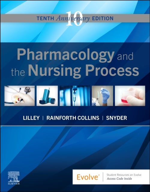 Bilde av Pharmacology And The Nursing Process Av Linda Lane (associate Professor Emeritus School Of Nursing Old Dominion University Virginia Beach Virginia) Li