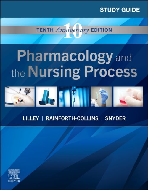 Bilde av Study Guide For Pharmacology And The Nursing Process Av Linda Lane (associate Professor Emeritus Lilley