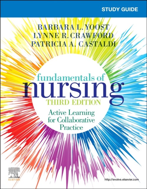 Bilde av Study Guide For Fundamentals Of Nursing Av Barbara L Msn Rn Cne Anef Yoost, Lynne R Msn Mba Rn Cne Crawford, Patricia (director Practical Nursing Prog
