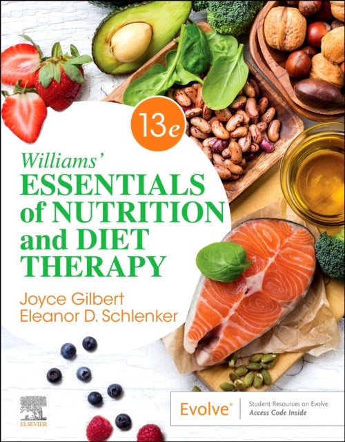 Bilde av Williams&#039; Essentials Of Nutrition And Diet Therapy Av Joyce Ann (president And Ceo Association Of Nutrition And Foodservice Professionals St. Cha