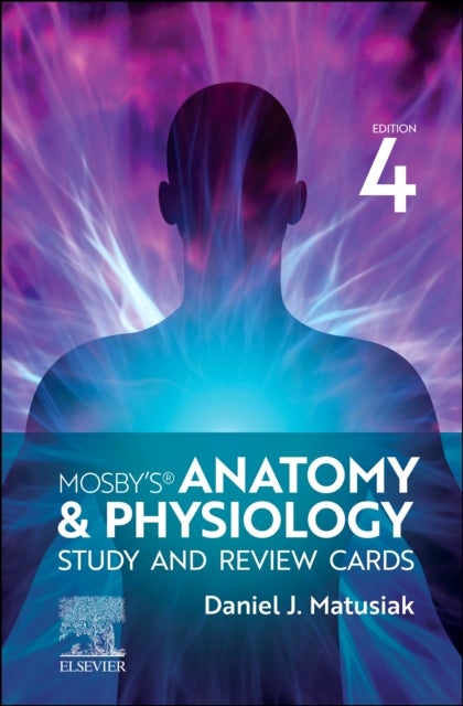 Bilde av Mosby&#039;s Anatomy &amp; Physiology Study And Review Cards Av Dan (anatomy &amp; Physiology Instructor&lt;br&gt;st. Dominic High School&lt;br&gt;o&#
