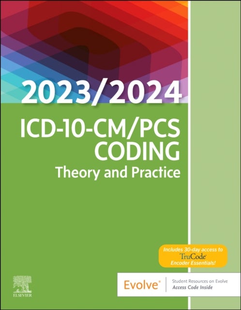 Bilde av Icd-10-cm/pcs Coding: Theory And Practice, 2023/2024 Edition Av Elsevier Inc