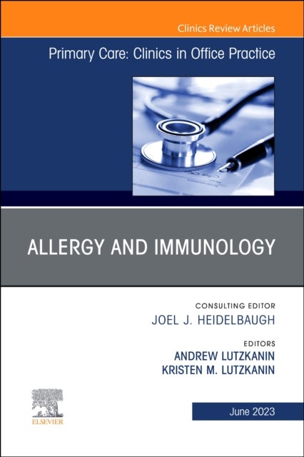 Bilde av Allergy And Immunology, An Issue Of Primary Care: Clinics In Office Practice
