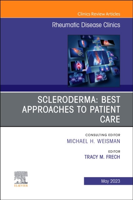 Bilde av Scleroderma: Best Approaches To Patient Care, An Issue Of Rheumatic Disease Clinics Of North America