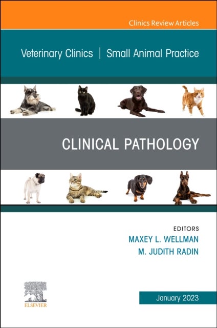 Bilde av Clinical Pathology , An Issue Of Veterinary Clinics Of North America: Small Animal Practice