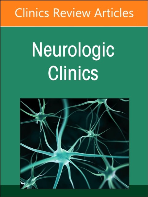 Bilde av Outpatient Neurology, An Issue Of Neurologic Clinics