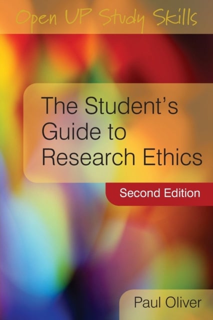 Bilde av The Student&#039;s Guide To Research Ethics Av Paul Oliver