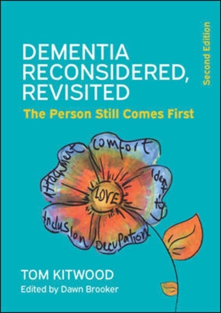Bilde av Dementia Reconsidered Revisited: The Person Still Comes First Av Tom Kitwood, Dawn Brooker