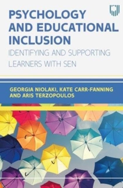 Bilde av Psychology And Educational Inclusion: Identifying And Supporting Learners With Sen Av Georgia Niolaki, Aris Terzopoulos, Kate Carr-fanning