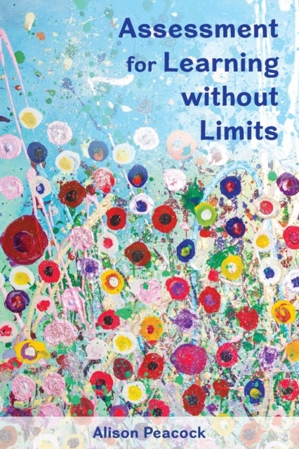 Bilde av Assessment For Learning Without Limits Av Alison Peacock