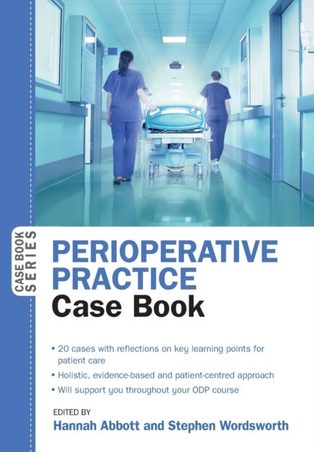 Bilde av Perioperative Practice Case Book Av Hannah Abbott, Stephen Wordsworth