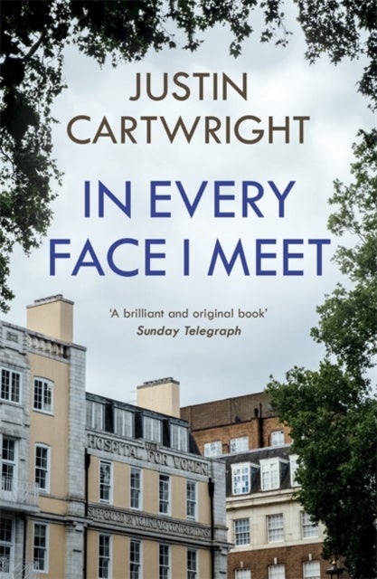 Bilde av In Every Face I Meet Av Justin Cartwright