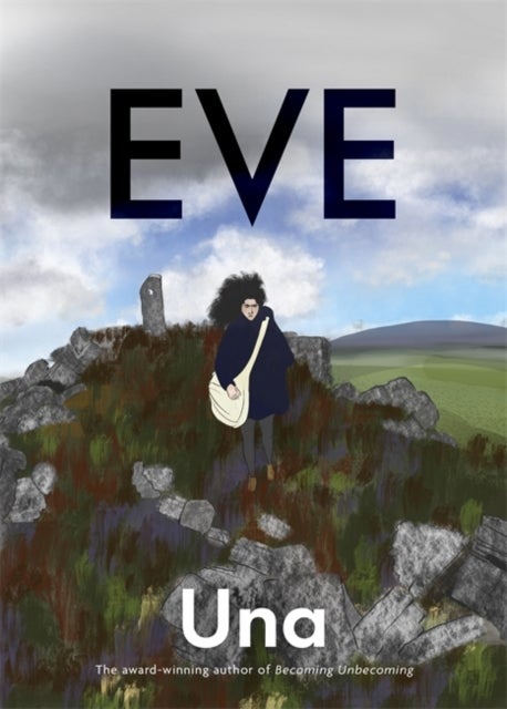 Bilde av Eve: The New Graphic Novel From The Award-winning Author Of Becoming Unbecoming Av Una