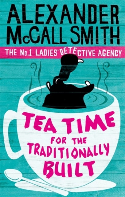 Bilde av Tea Time For The Traditionally Built Av Alexander Mccall Smith