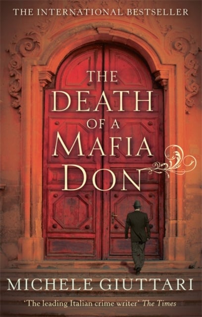 Bilde av The Death Of A Mafia Don Av Michele Giuttari