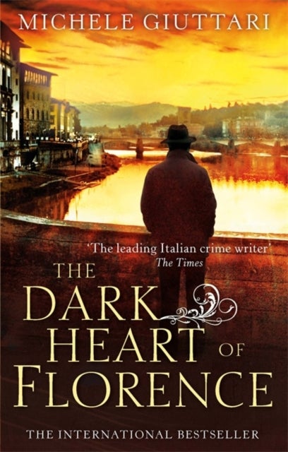 Bilde av The Dark Heart Of Florence Av Michele Giuttari