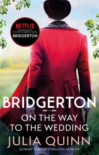 Bilde av Bridgerton: On The Way To The Wedding (bridgertons Book 8) Av Julia Quinn