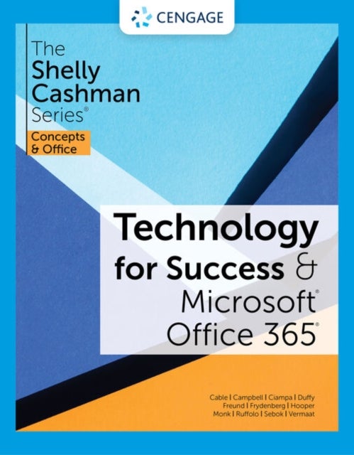Bilde av Technology For Success And The Shelly Cashman Series? Microsoft? 365? &amp; Office? 2021 Av Misty (purdue University Calumet) Vermaat, Mark (western K