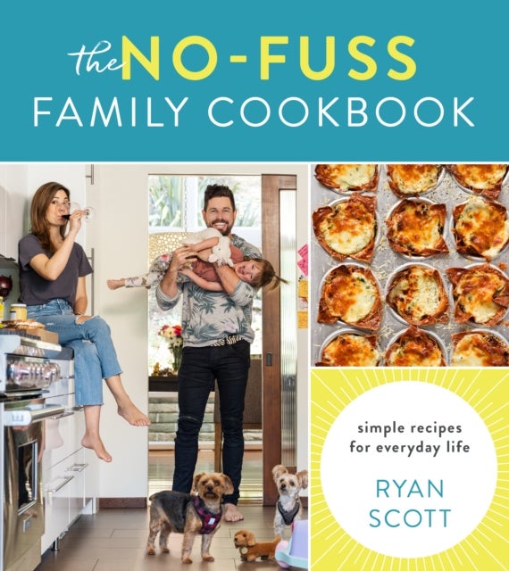 Bilde av The No-fuss Family Cookbook Av Ryan Scott