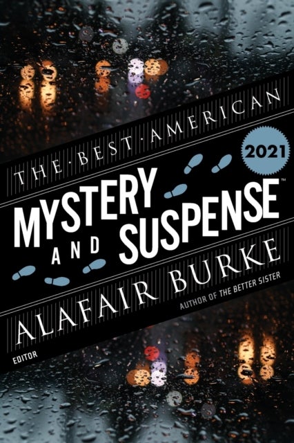 Bilde av The Best American Mystery And Suspense 2021 Av Steph Cha, Alafair Burke