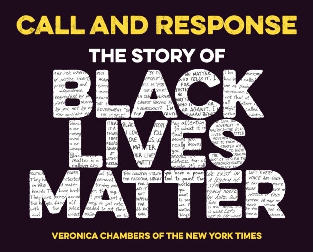 Bilde av Call And Response: The Story Of Black Lives Matter Av Veronica Chambers