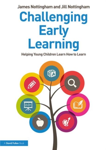 Bilde av Challenging Early Learning Av James Nottingham, Jill Nottingham