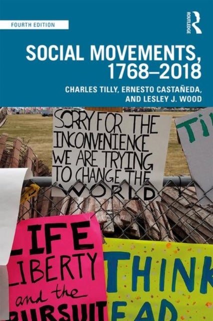 Bilde av Social Movements, 1768 - 2018 Av Charles Tilly, Ernesto Castaneda, Lesley J. Wood