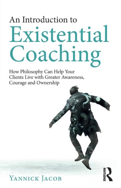 Bilde av An Introduction To Existential Coaching Av Yannick Jacob