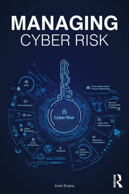 Bilde av Managing Cyber Risk Av Ariel Evans