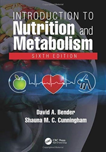 Bilde av Introduction To Nutrition And Metabolism Av David A (university College London Uk) Bender, C