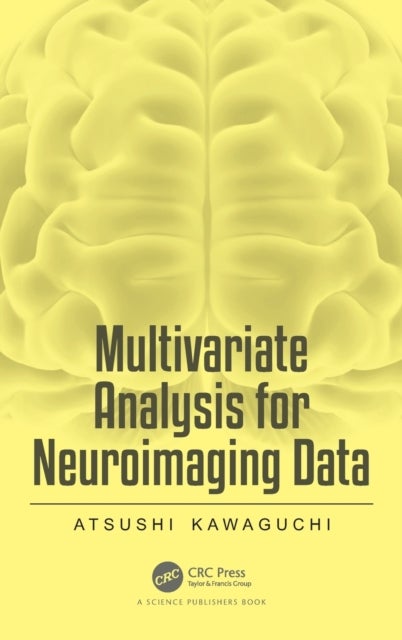 Bilde av Multivariate Analysis For Neuroimaging Data Av Atsushi Kawaguchi