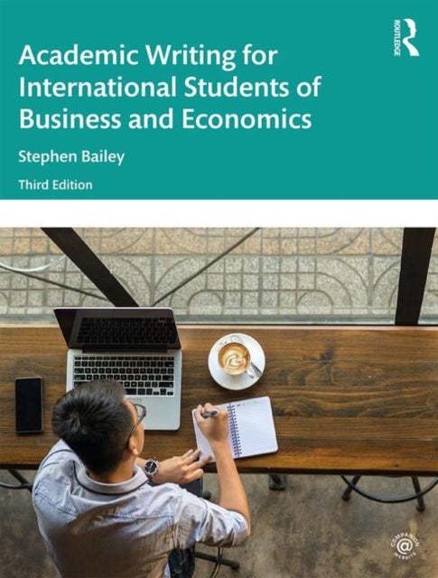 Bilde av Academic Writing For International Students Of Business And Economics Av Stephen Bailey