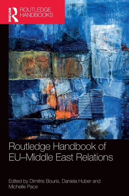Bilde av Routledge Handbook Of Eu-middle East Relations