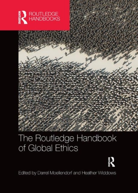 Bilde av The Routledge Handbook Of Global Ethics