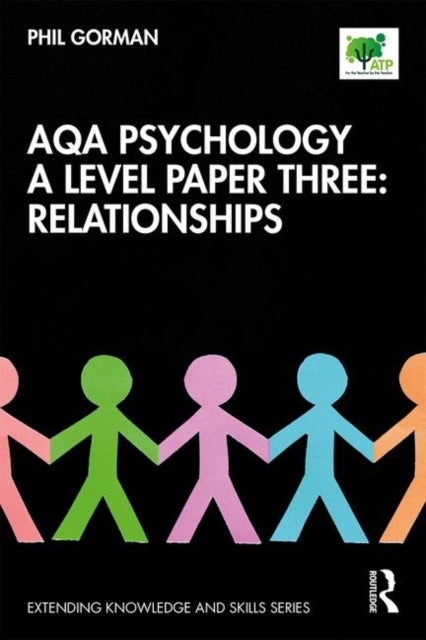 Bilde av Aqa Psychology A Level Paper Three: Relationships Av Phil Gorman