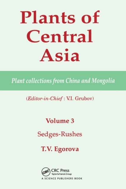 Bilde av Plants Of Central Asia - Plant Collection From China And Mongolia, Vol. 3