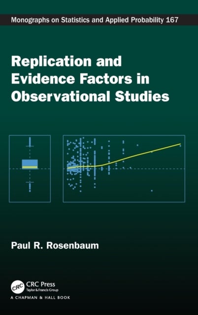 Bilde av Replication And Evidence Factors In Observational Studies Av Paul Rosenbaum