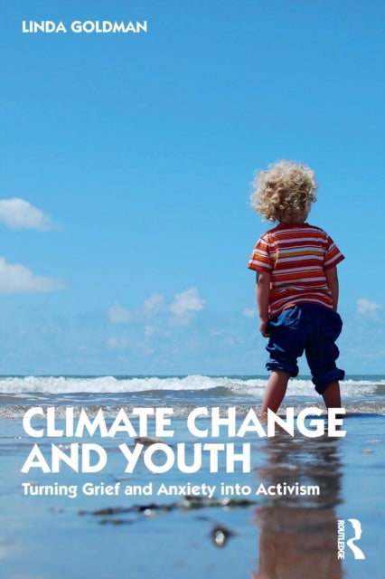 Bilde av Climate Change And Youth Av Linda (private Practice Maryland Usa) Goldman