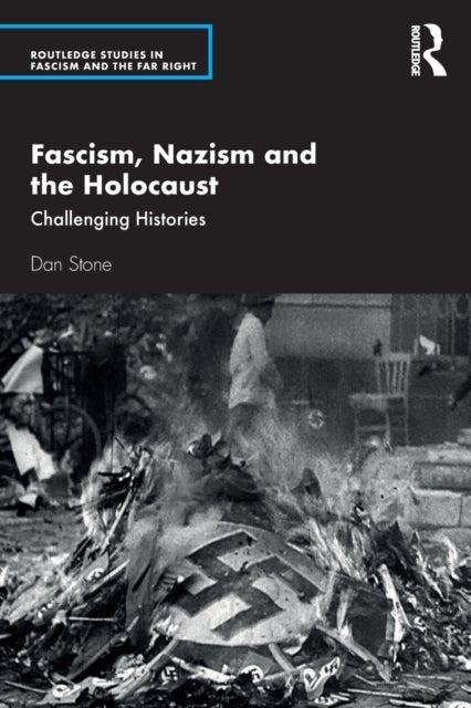 Bilde av Fascism, Nazism And The Holocaust Av Dan (royal Holloway University Of London Uk) Stone