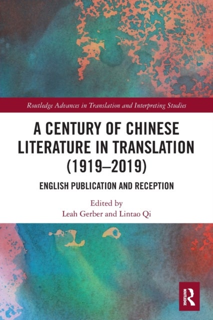 Bilde av A Century Of Chinese Literature In Translation (1919-2019)