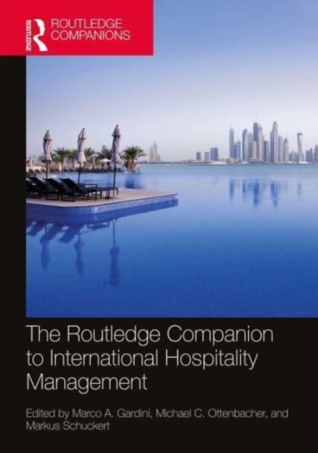 Bilde av The Routledge Companion To International Hospitality Management