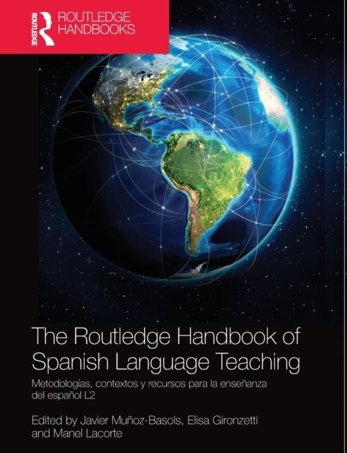 Bilde av The Routledge Handbook Of Spanish Language Teaching