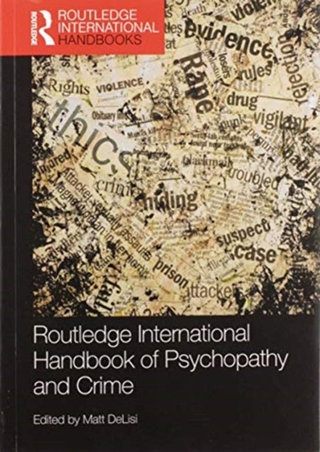 Bilde av Routledge International Handbook Of Psychopathy And Crime