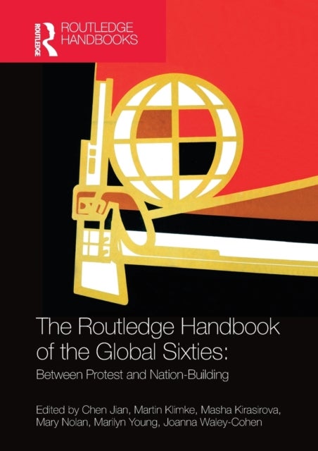 Bilde av The Routledge Handbook Of The Global Sixties