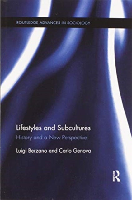 Bilde av Lifestyles And Subcultures Av Luigi (university Of Turin Italy) Berzano, Genov